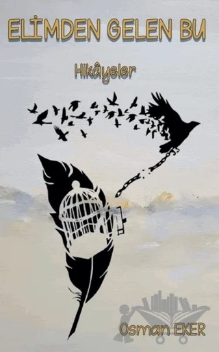 Elimden Gelen Bu – Osman Eker – Platanus Publishing kitap kapağı