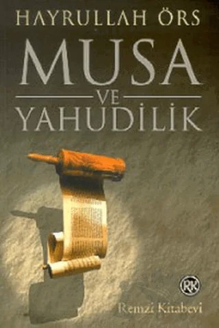 Musa ve Yahudilik – Hayrullah Örs – Remzi Kitabevi kitap kapağı