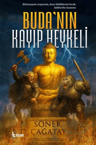 Buda’nın Kayıp Heykeli – Soner Çağatay – Tılsım Yayınevi kitap kapağı