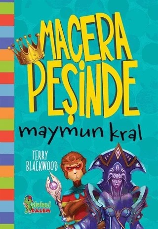 Maymun Kral - Macera Peşinde – Terry Blackwood – Sihirli Kalem kitap kapağı