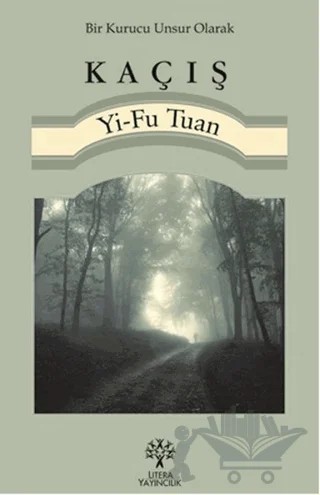 Kaçış – Yi-Fu Tuan – Litera Yayıncılık kitap kapağı