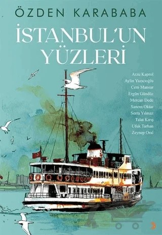 İstanbul’un Yüzleri – Özden Karababa – Cinius Yayınları kitap kapağı