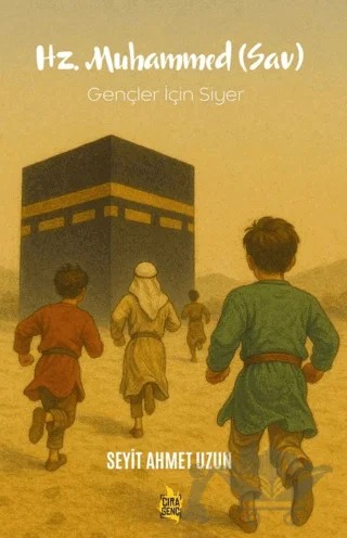 Hz. Muhammed (Sav) – Seyit Ahmet Uzun – Çıra Yayınları kitap kapağı