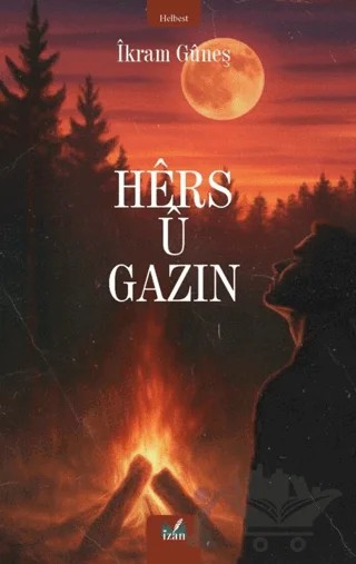 Hers u Gazın – İkram Güneş – İzan Yayıncılık kitap kapağı
