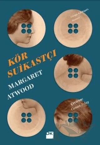 Kör Suikastçı – Margaret Atwood – Doğan Kitap kitap kapağı