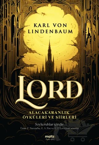 Lord - Alacakaranlık Öyküleri ve Şiirleri – Karl Von Lindenbaum – Matiz Yayınevi kitap kapağı