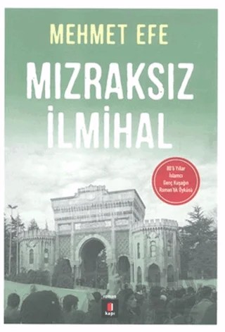 Mızraksız İlmihal – Mehmet Efe – Kapı Yayınları kitap kapağı