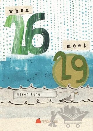 When 26 Meet 29 - 29, 26 İle Buluştuğunda – Karen Fung – Kumdan Kale kitap kapağı