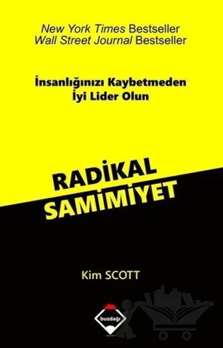 Radikal Samimiyet – Kim Scott – Buzdağı Yayınevi kitap kapağı