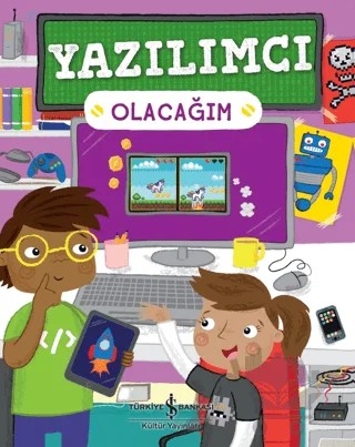 Yazılımcı Olacağım – Craig Steele – İş Bankası Kültür Yayınları kitap kapağı