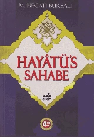 Hayatü’s Sahabe – Mustafa Necati Bursalı – Ailem Yayınları kitap kapağı