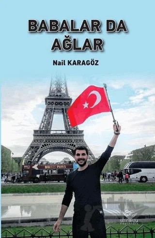 Babalar da Ağlar – Nail Karagöz – Altınordu Yayınları kitap kapağı