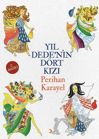 Yıl Dede’nin Dört Kızı – Perihan Karayel – Cinius Yayınları kitap kapağı