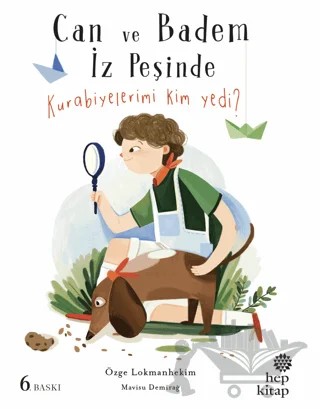 Can ve Badem İz Peşinde - Kurabiyelerimi Kim Yedi? – Özge A. Lokmanhekim – Hep Kitap kitap kapağı