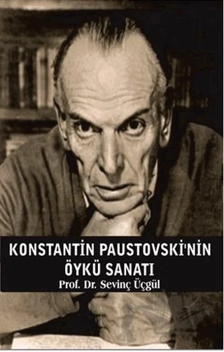 Konstantin Paustovski'nin Öykü Sanatı – Sevinç Üçgül – Serüven Yayınevi kitap kapağı