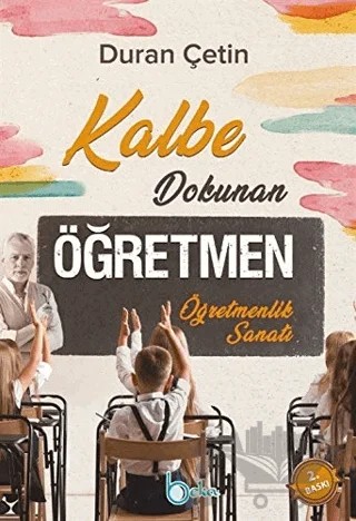 Kalbe Dokunan Öğretmen – Duran Çetin – Beka Yayınları kitap kapağı