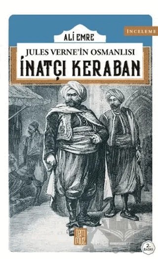 Jules Verne'in Osmanlısı: İnatçı Keraban – Ali Emre – Temmuz Yayınları kitap kapağı