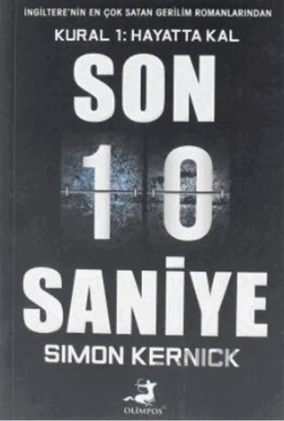 Son 10 Saniye – Simon Kernick – Olimpos Yayınları kitap kapağı