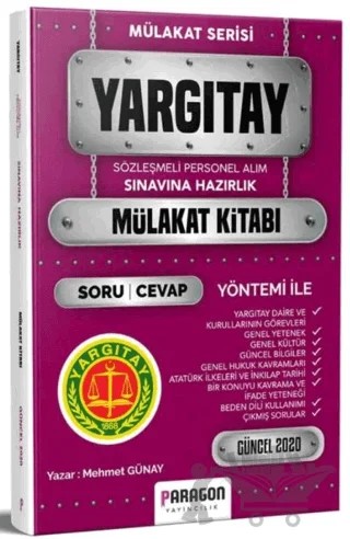 2020 Yargıtay Sınavına Hazırlık Çıkmış Sorularla Mülakat Kitabı – Mehmet Günay – Paragon Yayıncılık kitap kapağı