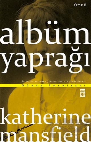 Albüm Yaprağı – Katherine Mansfield – Timaş Yayınları kitap kapağı