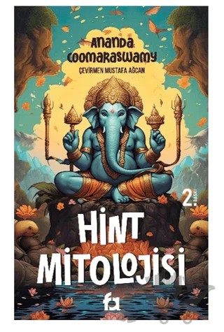 Hint Mitolojisi – A. Kentish Coomaraswamy – Fa Yayınları kitap kapağı