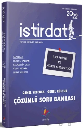 2022 İcra Müdür ve Yardımcılığı İstirdat Genel Yetenek Genel Kültür Soru Bankası Çözümlü – Oğuz S. Tarhan, Celalettin Uray, Vedat Akbaba, Nihal Vurucu – Dizgi Kitap kitap kapağı