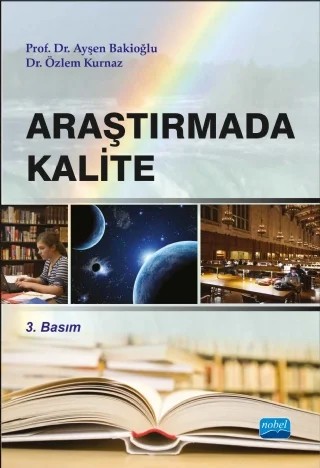 Araştırmada Kalite – Ayşen Bakioğlu, Özlem KURNAZ – Nobel Akademik Yayıncılık kitap kapağı