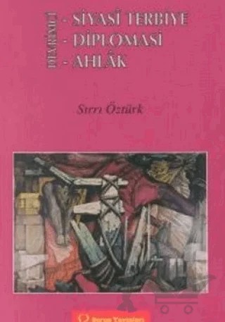Devrimci - Siyasi Terbiye - Diplomasi - Ahlak – Sırrı Öztürk – Sorun Yayınları kitap kapağı