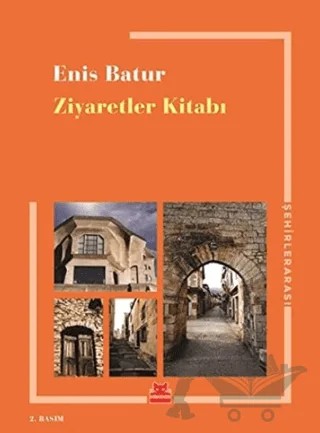 Ziyaretler Kitabı – Enis Batur – Kırmızı Kedi Yayınevi kitap kapağı