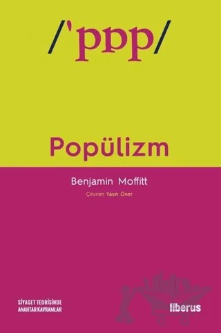 Popülizm – Benjamin Moffitt – Liberus Yayınları kitap kapağı