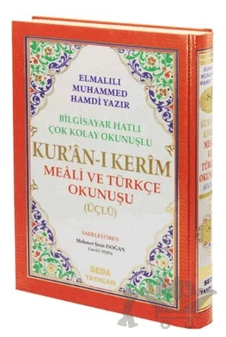 Bilgisayar Hatlı Çok Kolay Okunuşlu Kur'an-ı Kerim Meali ve Türkçe Okunuşu (Üçlü) ( Rahle Boy Kod: 004 ) – Elmalılı Muhammed Hamdi Yazır – Seda Yayınları kitap kapağı