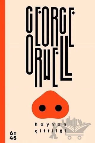 Hayvan Çiftliği – George Orwell – Altıkırkbeş Yayınları kitap kapağı