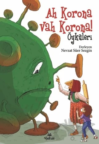 Ah Korona Vah Korona Öyküleri – Nevzat Süer Sezgin – Yakın Kitabevi kitap kapağı
