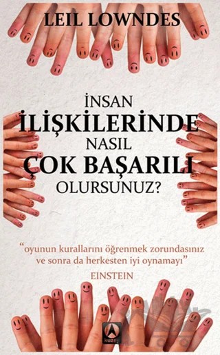İnsan İlişkilerinde Nasıl Çok Başarılı Olursunuz? – Leil Lowndes – Kuzey Yayınları kitap kapağı