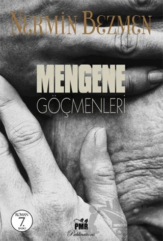 Mengene Göçmenleri – Nermin Bezmen – PMR Yayınları kitap kapağı