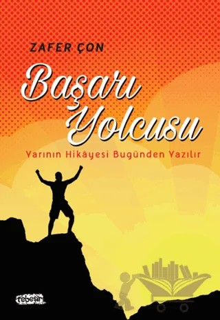Başarı Yolcusu – Zafer Çon – Tebeşir Yayınları kitap kapağı