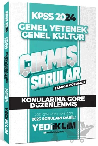 2024 KPSS Lisans Genel Yetenek Genel Kültür Konularına Göre Tamamı Çözümlü Çıkmış Sorular – Kolektif – Yediiklim Yayınları kitap kapağı