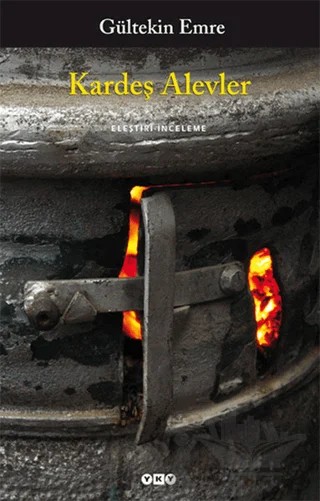 Kardeş Alevler – Gültekin Emre – Yapı Kredi Yayınları kitap kapağı
