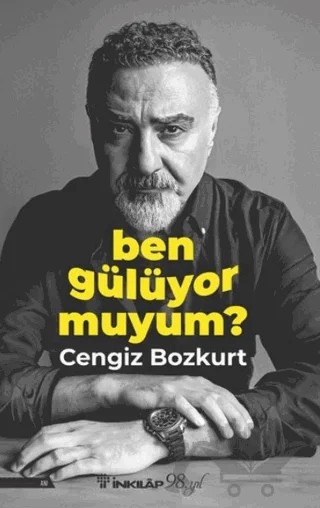 Ben Gülüyor Muyum? – Cengiz Bozkurt – İnkılap Kitabevi kitap kapağı