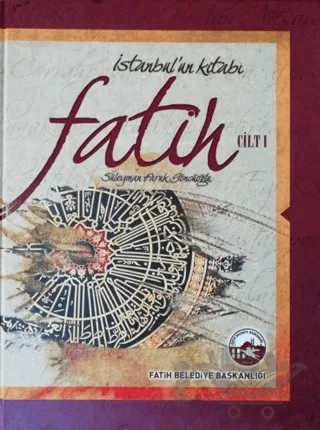 İstanbul'un Kitabı: Fatih Cilt 1 – Süleyman Faruk Göncüoğlu – Eren Yayıncılık kitap kapağı