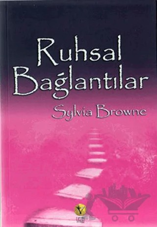 Ruhsal Bağlantılar – Sylvia Browne – Destek Yayınları kitap kapağı