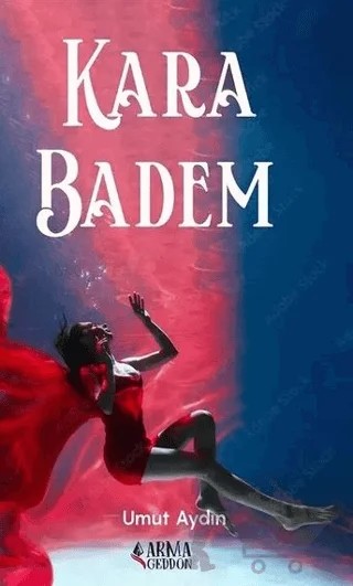 Kara Badem – Umut Aydın – Armageddon kitap kapağı