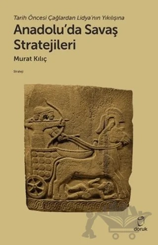 Anadolu'da Savaş Stratejileri – Murat Kılıç – Doruk Yayınları kitap kapağı