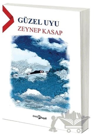 Güzel Uyu – Zeynep Kasap – Hayal Yayınları kitap kapağı
