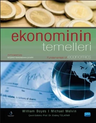EKONOMİNİN TEMELLERİ / Fundamentals of Economics – William Boyes, Michael Melvin – Nobel Akademik Yayıncılık kitap kapağı