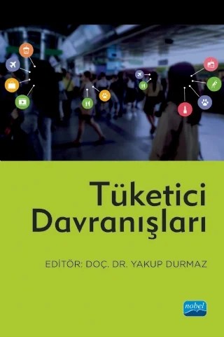 Tüketici Davranışları – Ali Karaman, Bülent Demirağ, İbrahim Halil Efendioğlu, Kazım Dağ, Serhat Fırat, Sinan Çavuşoğlu – Nobel Akademik Yayıncılık kitap kapağı