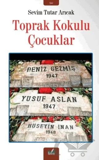 Toprak Kokulu Çocuklar – Sevim Tutar Arıcak – İzan Yayıncılık kitap kapağı