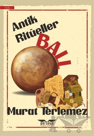 Antik Ritüeller – Murat Terlemez – Perseus kitap kapağı