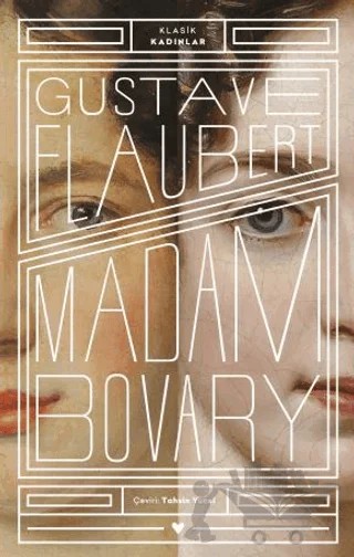 Madam Bovary - Klasik Kadınlar – Gustave Flaubert – Can Yayınları kitap kapağı