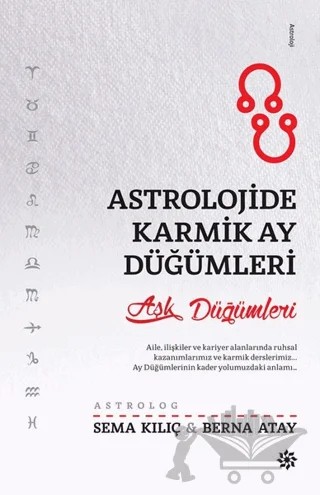 Astrolojide Karmik Ay Düğümleri – Berna Atay, Sema Kılıç – Doğan Novus kitap kapağı